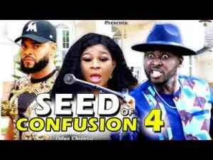 Seed Of Confusion Season 4 (2019)